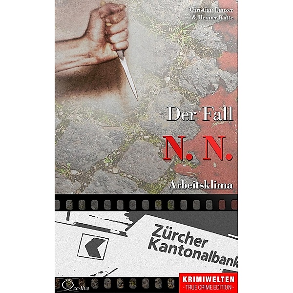 Der Fall N. N., Christian Lunzer, Henner Kotte