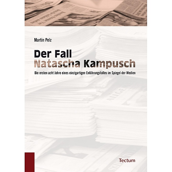 Der Fall Natascha Kampusch, Martin Pelz
