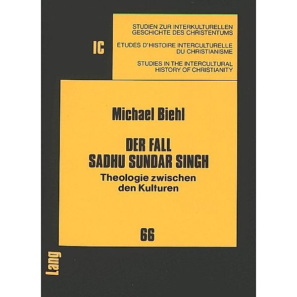 Der Fall Sadhu Sundar Singh, Michael Biehl