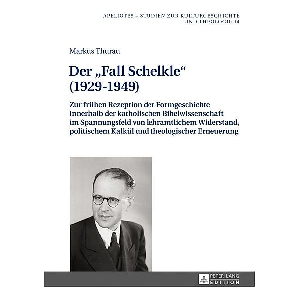 Der Fall Schelkle (1929-1949), Thurau Markus Thurau