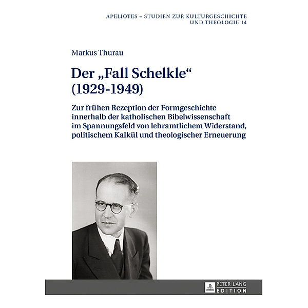 Der Fall Schelkle (1929-1949), Markus Thurau