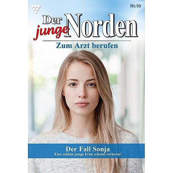 Der Fall Sonja / Der junge Norden Bd.10, Carolin Grahl