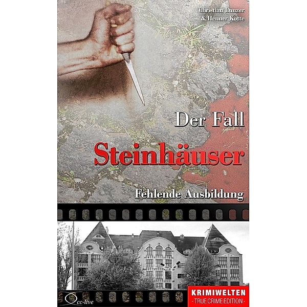 Der Fall Steinhäuser, Christian Lunzer, Henner Kotte