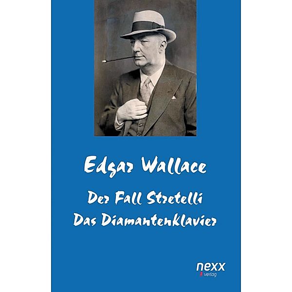 Der Fall Stretelli, Das Diamantenklavier, Edgar Wallace