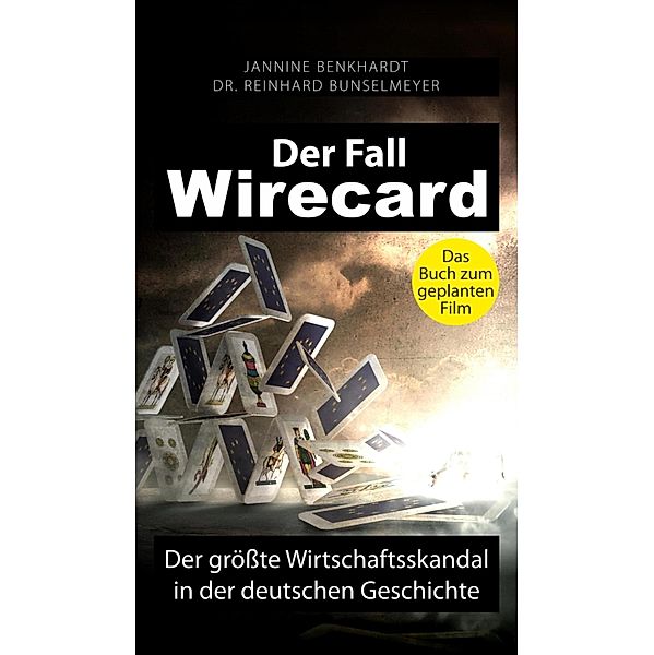 Der Fall Wirecard, Jannine Benkhardt, Reinhard Bunselmeyer