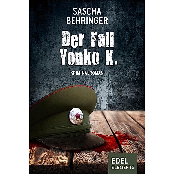 Der Fall Yonko K. / Berlin Krimi Bd.3, Sascha Behringer