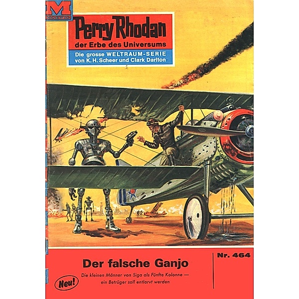Der falsche Ganjo (Heftroman) / Perry Rhodan-Zyklus Die Cappins Bd.464, William Voltz