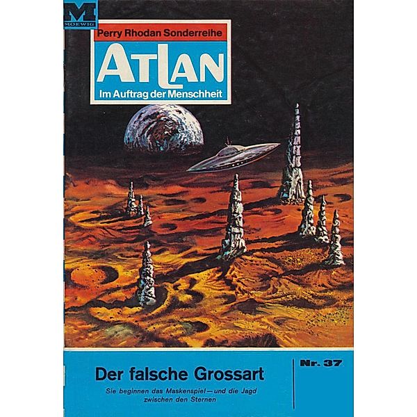 Der falsche Grossart (Heftroman) / Perry Rhodan - Atlan-Zyklus Condos Vasac Bd.37, Hans Kneifel