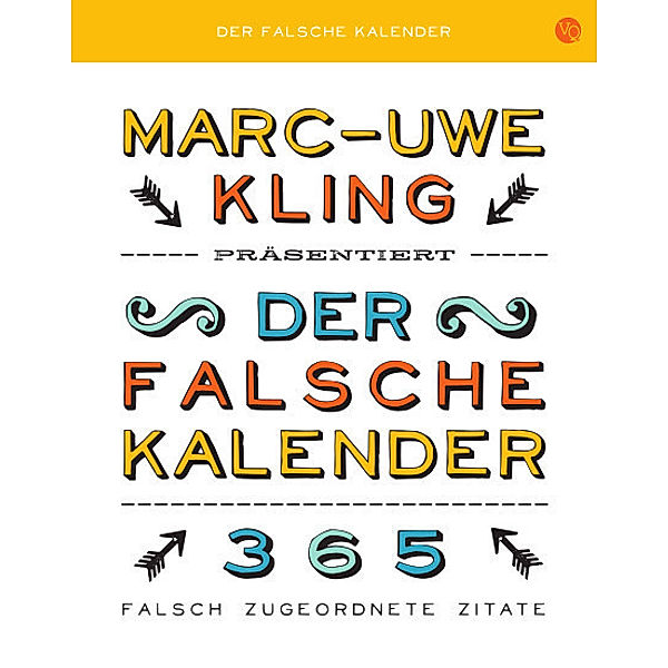 Der falsche Kalender, Abreisskalender, Marc-Uwe Kling