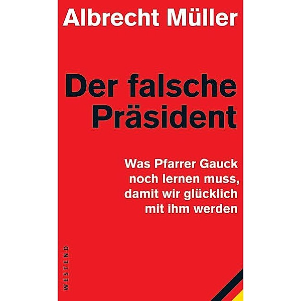 Der falsche Präsident, Albrecht Müller