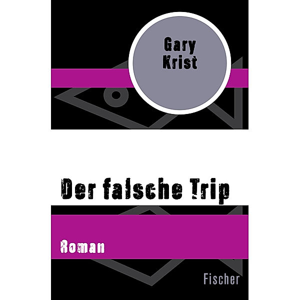 Der falsche Trip, Gary Krist