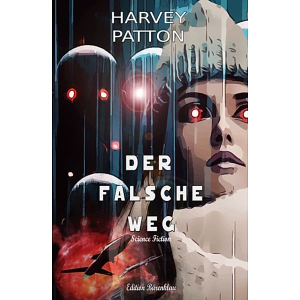 Der falsche Weg, Harvey Patton