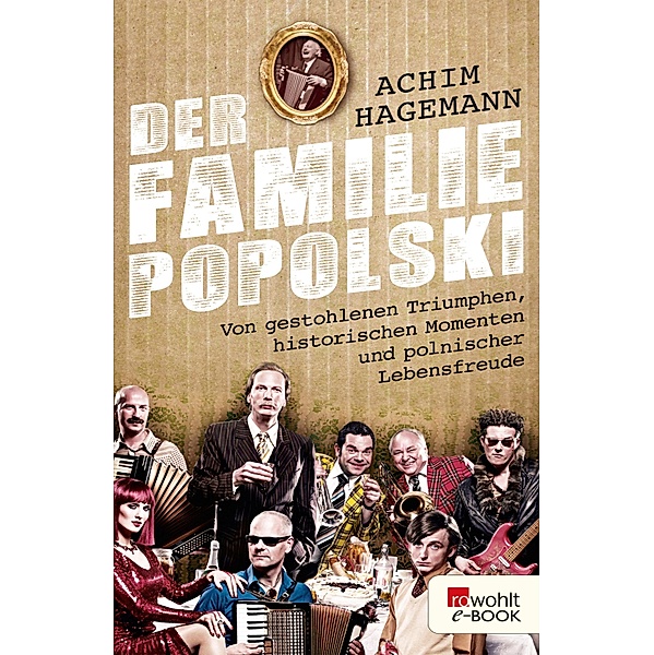 Der Familie Popolski, Achim Hagemann