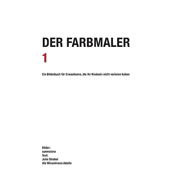 Der Farbmaler, Alfred Samuel Lanz / saemulanz, Biel Magglingen, Ute Winselmann Adatte Galeristin Kuratorin, Kunsthistorikerin, Bern, Julia Strobel