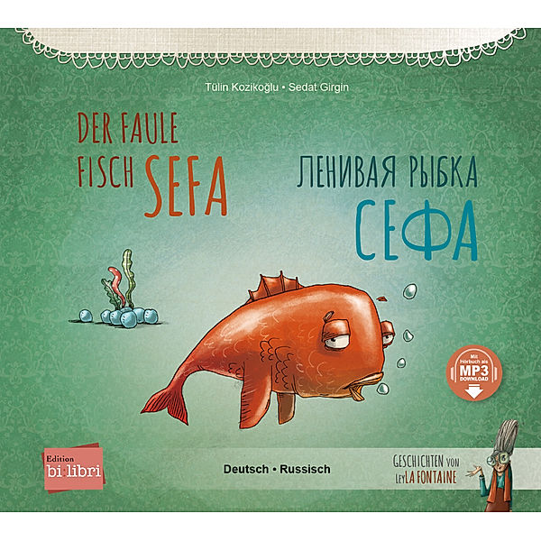 Der faule Fisch Sefa, Tülin Kozikoglu