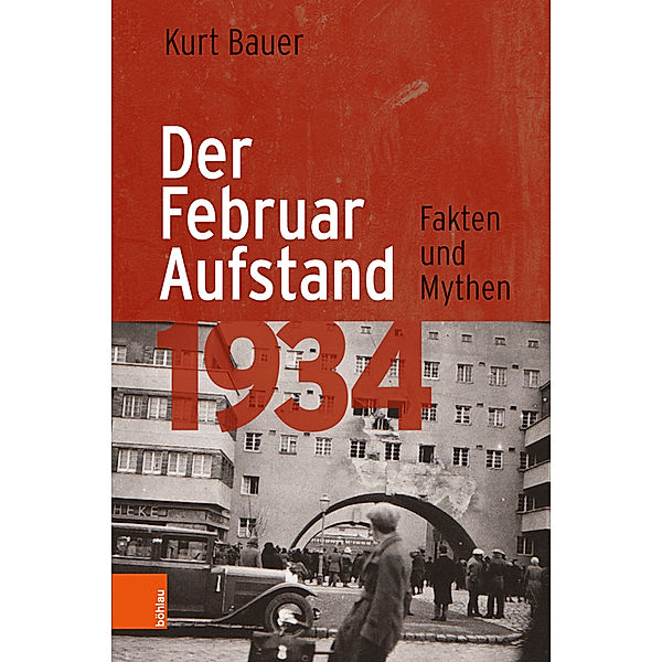 Der Februaraufstand 1934, Kurt Bauer