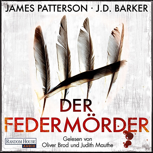 Der Federmörder, James Patterson, J.D. Barker