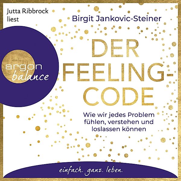 Der Feeling-Code, Birgit Jankovic-Steiner