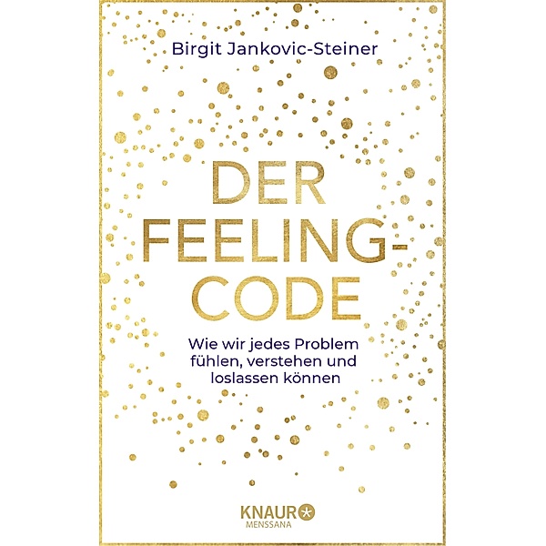 Der Feeling-Code, Birgit Jankovic-Steiner