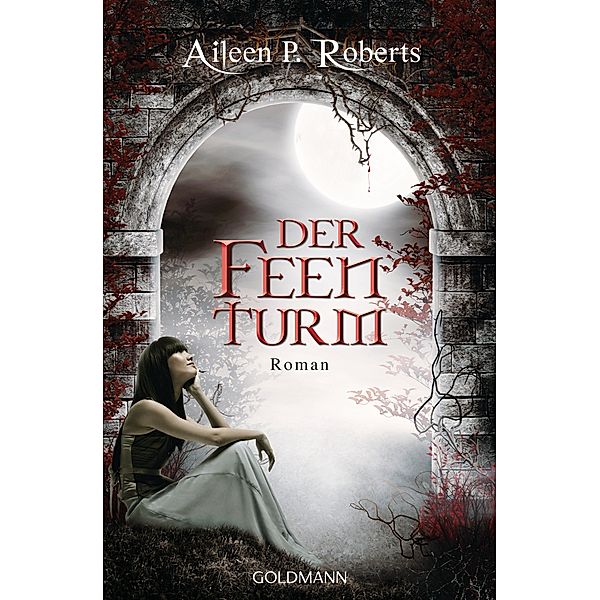 Der Feenturm, Aileen P. Roberts