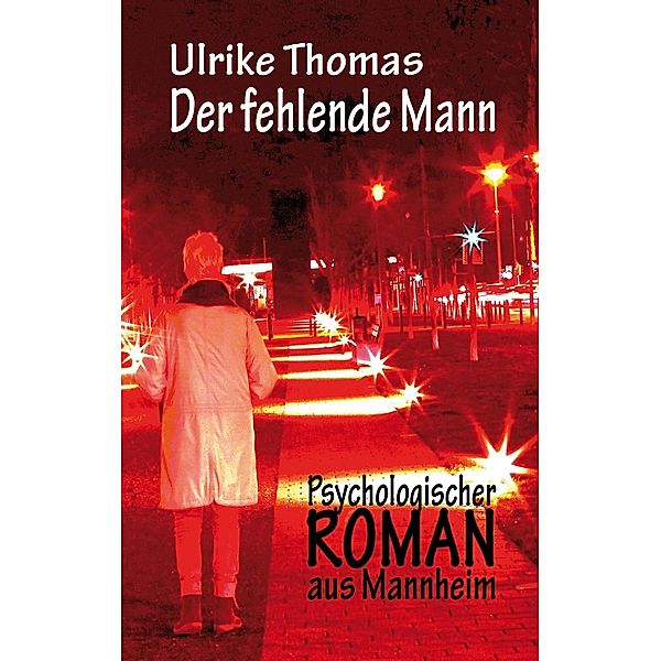 Der fehlende Mann, Ulrike Thomas