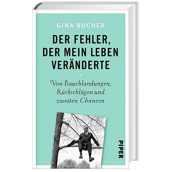 Der Fehler, der mein Leben veränderte, Gina Bucher