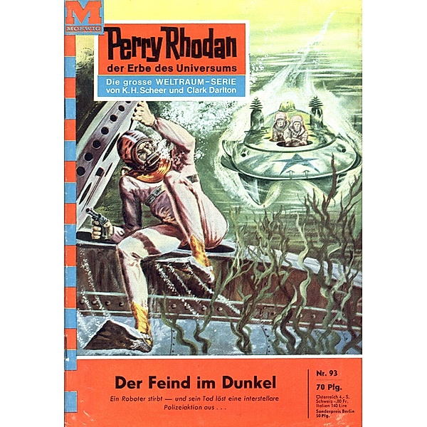 Der Feind im Dunkel (Heftroman) / Perry Rhodan-Zyklus Atlan und Arkon Bd.93, Kurt Mahr