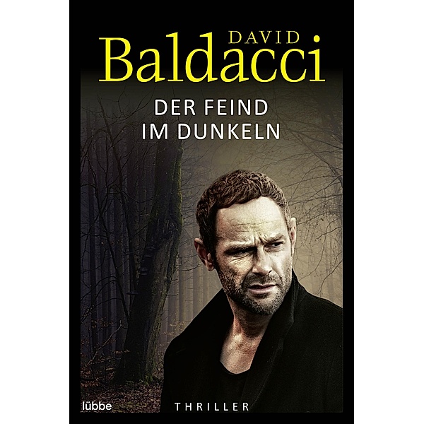 Der Feind im Dunkeln / Will Robie Bd.5, David Baldacci
