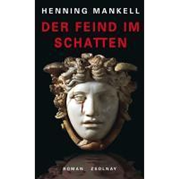 Der Feind im Schatten / Kurt Wallander Bd.10, Henning Mankell