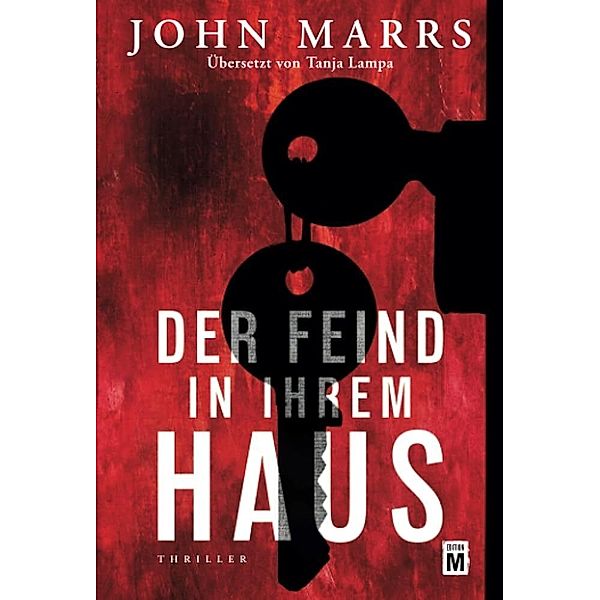 Der Feind in ihrem Haus, John Marrs