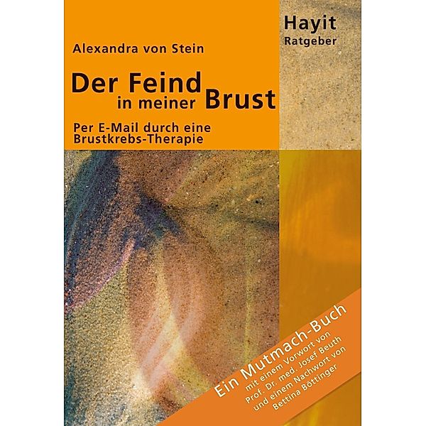 Der Feind in meiner Brust, Alexandra von Stein