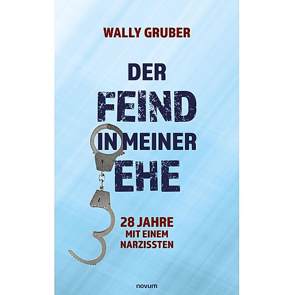 Der Feind in meiner Ehe, Wally Gruber