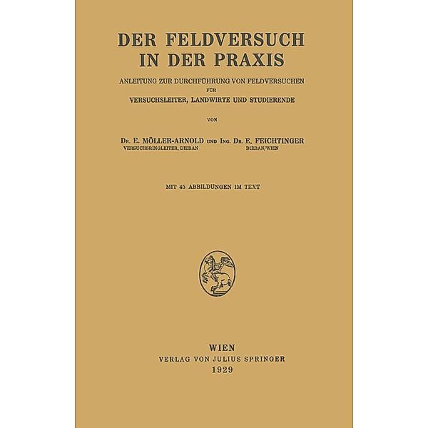 Der Feldversuch in der Praxis, E. Möller-Arnold, E. Feichtinger