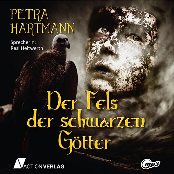 Der Fels der schwarzen Götter, Petra Hartmann