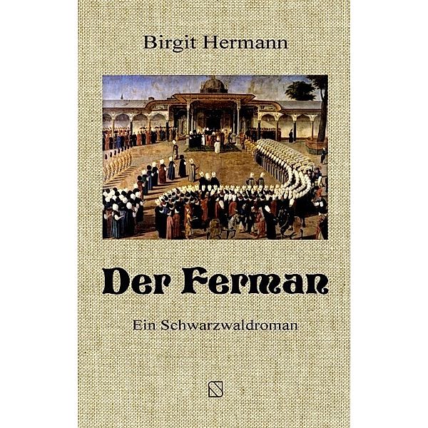 Der Ferman, Birgit Hermann