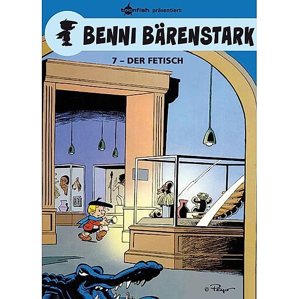 Der Fetisch / Benni Bärenstark Bd.7, Peyo