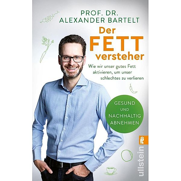 Der Fettversteher, Alexander Bartelt