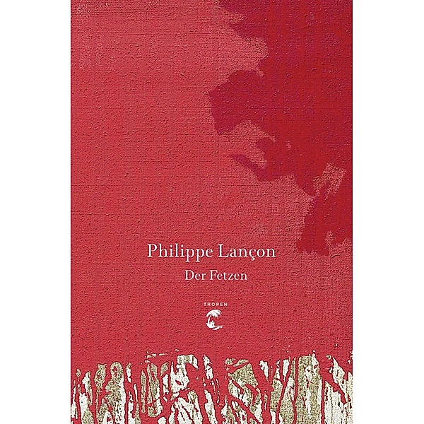 Der Fetzen, Philippe Lançon