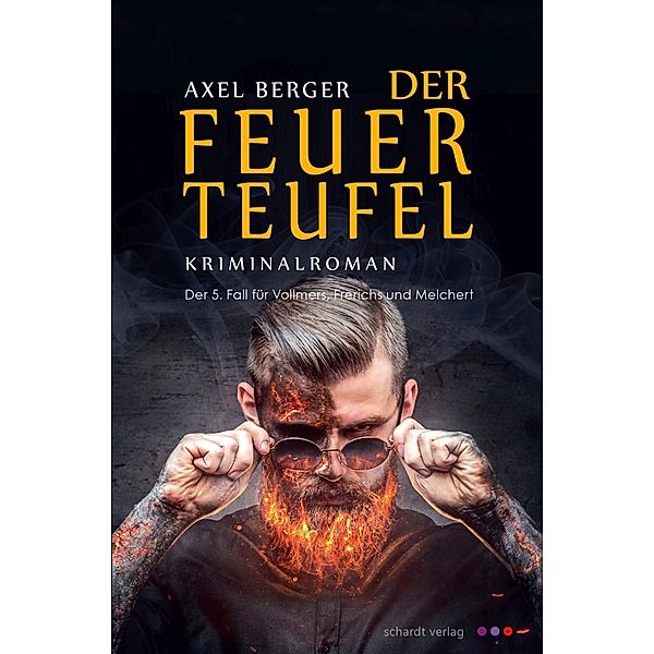Der Feuerteufel, Axel Berger