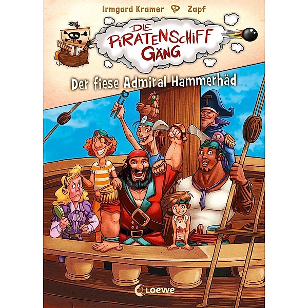 Der fiese Admiral Hammerhäd / Die Piratenschiffgäng Bd.1, Irmgard Kramer