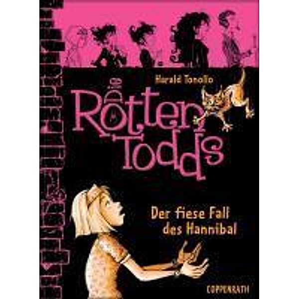 Der fiese Fall des Hannibal / Die Rottentodds Bd.2, Harald Tonollo
