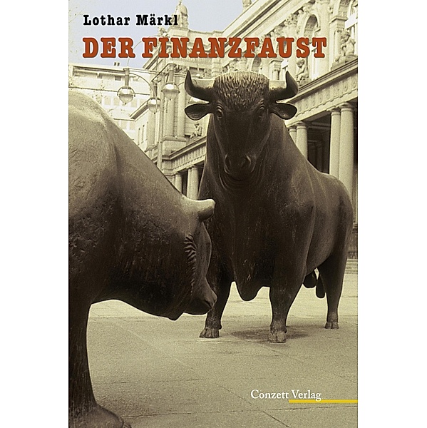Der Finanzfaust, Lothar Märkl