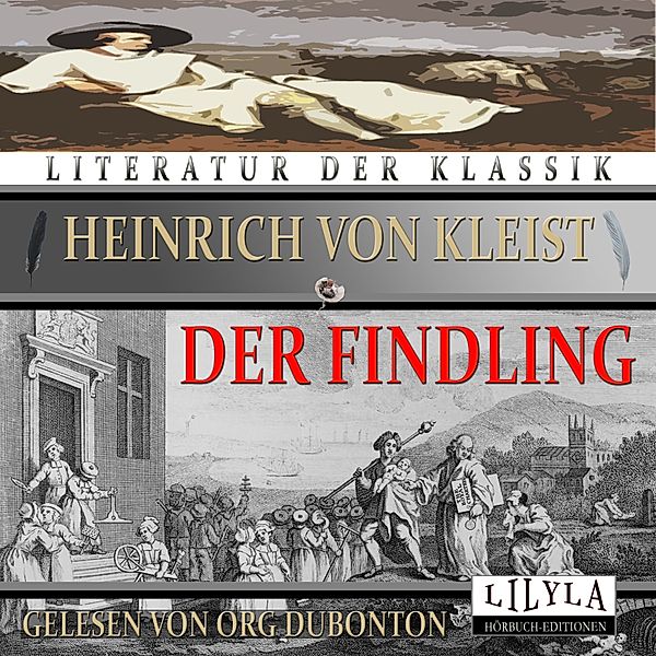 Der Findling, Heinrich von Kleist