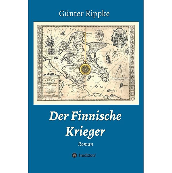 Der Finnische Krieger, Günter Rippke