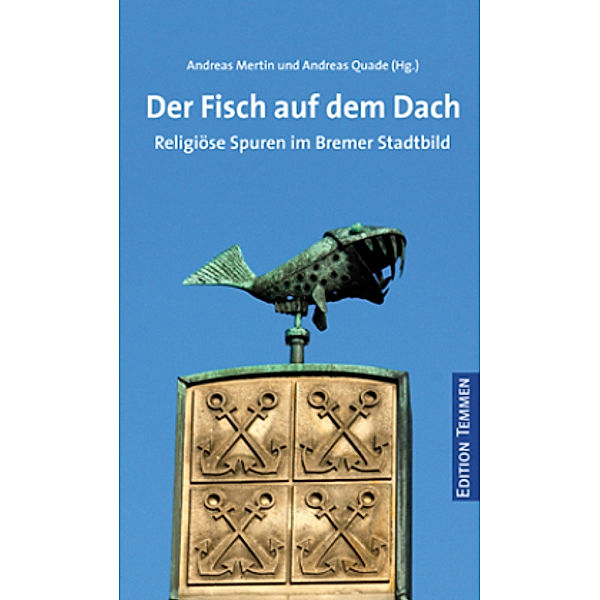 Der Fisch auf dem Dach, Andreas Quade