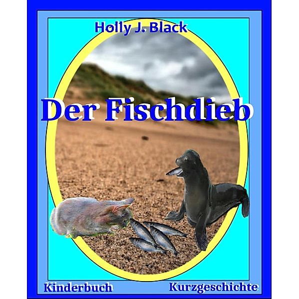 Der Fischdieb, Holly J. Black