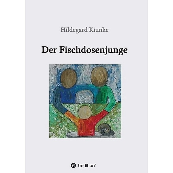 Der Fischdosenjunge, Hildegard Kiunke