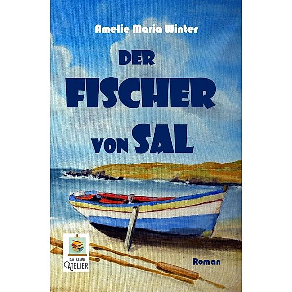 Der Fischer von Sal, Amelie Maria Winter