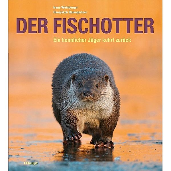 Der Fischotter, Irene Weinberger, Hansjakob Baumgartner