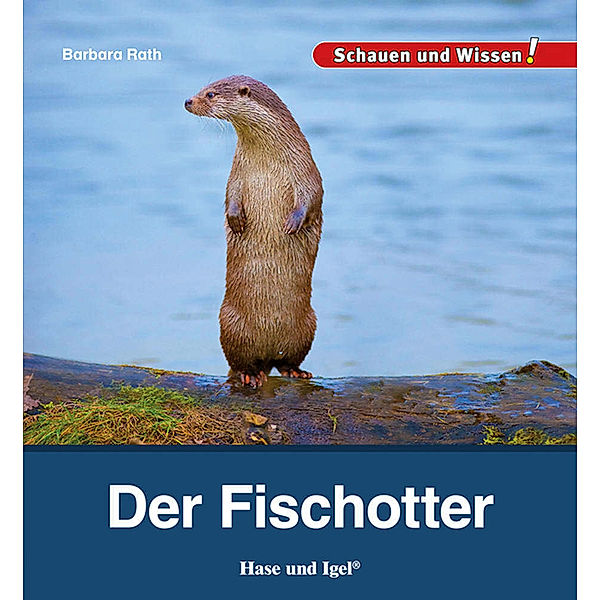 Der Fischotter, Barbara Rath